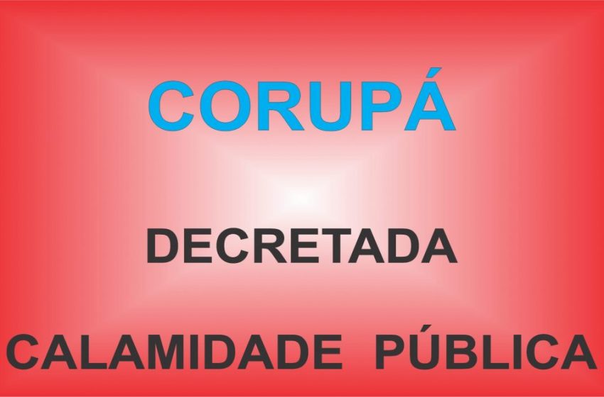  Corupá decreta estado de Calamidade Pública